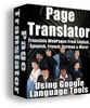 Thumbnail PAGE TRANSLATOR: Translate Your Web Site (MRR) Thumbnail PAGE TRANSLATOR: Translate Your Web Site (MRR)