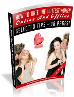 Product picture How To Date The Hottest Women Online And Offline  (MRR)