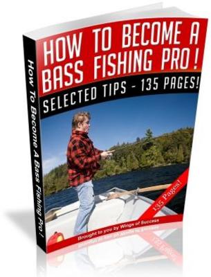 Product picture How To Become A Bass Fishing Pro  (MRR)