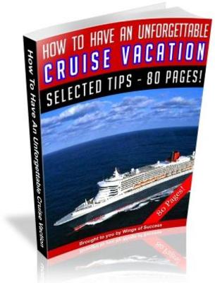 Product picture How To Have An Unforgettable Cruise Vacation  (MRR)