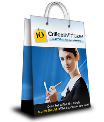 Product picture 10 Critical Mistakes To Avoid At The Job Interview (MRR)