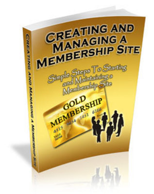 Product picture Creating and Managing A Membership Website (MRR)