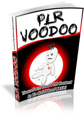Product picture PLR Voodoo: Creating Your Own PLR Content (MRR)